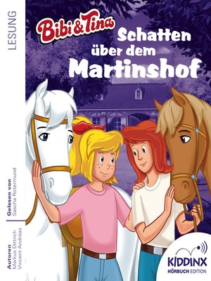 cover image of Schatten über dem Martinshof--Bibi & Tina--Hörbuch, Folge 1